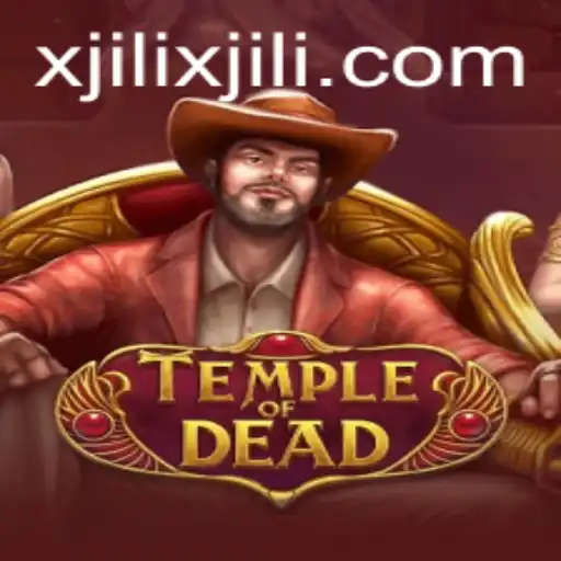 Explore the Exciting World of TempleofDead with XJILI